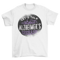 Talk about alzheimer t-shirt